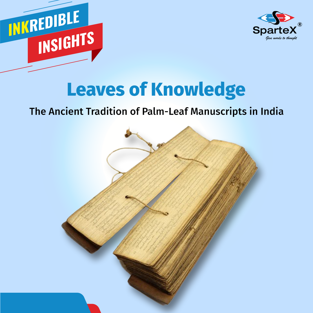 Facts on Palm-Leaf Manuscripts in India