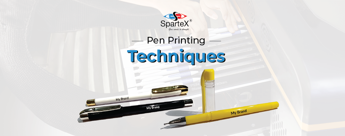 Pen Printing Techniques
